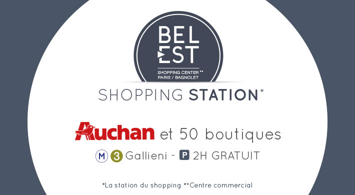 Bel Est votre Shopping Center Paris-Bagnolet